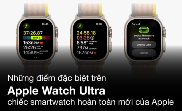 Những điểm đặc biệt trên Apple Watch Ultra: 1 chiếc smartwatch hoàn toàn mới của Apple