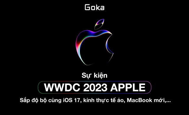 Sự kiện WWDC 2023 Apple sắp độ bộ cùng iOS 17, kính thực tế ảo, MacBook mới,…